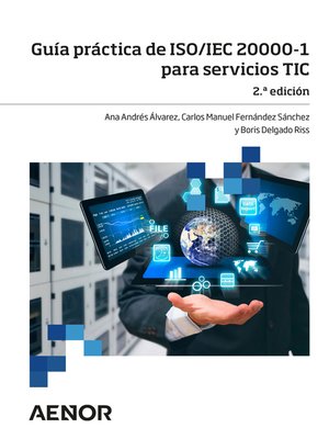 cover image of Guía práctica de ISO/IEC 20000-1 para servicios TIC